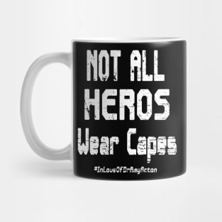 dr acton - not all heros Mug